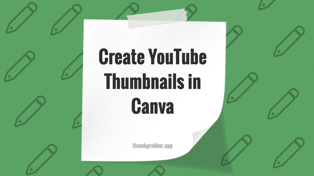 Canva Thumbnail Tutorial