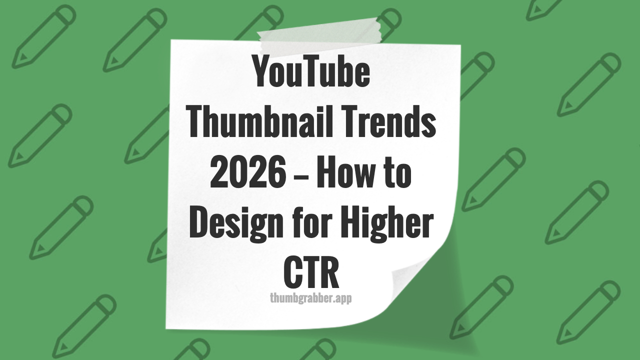 YouTube Thumbnail Trends 2026